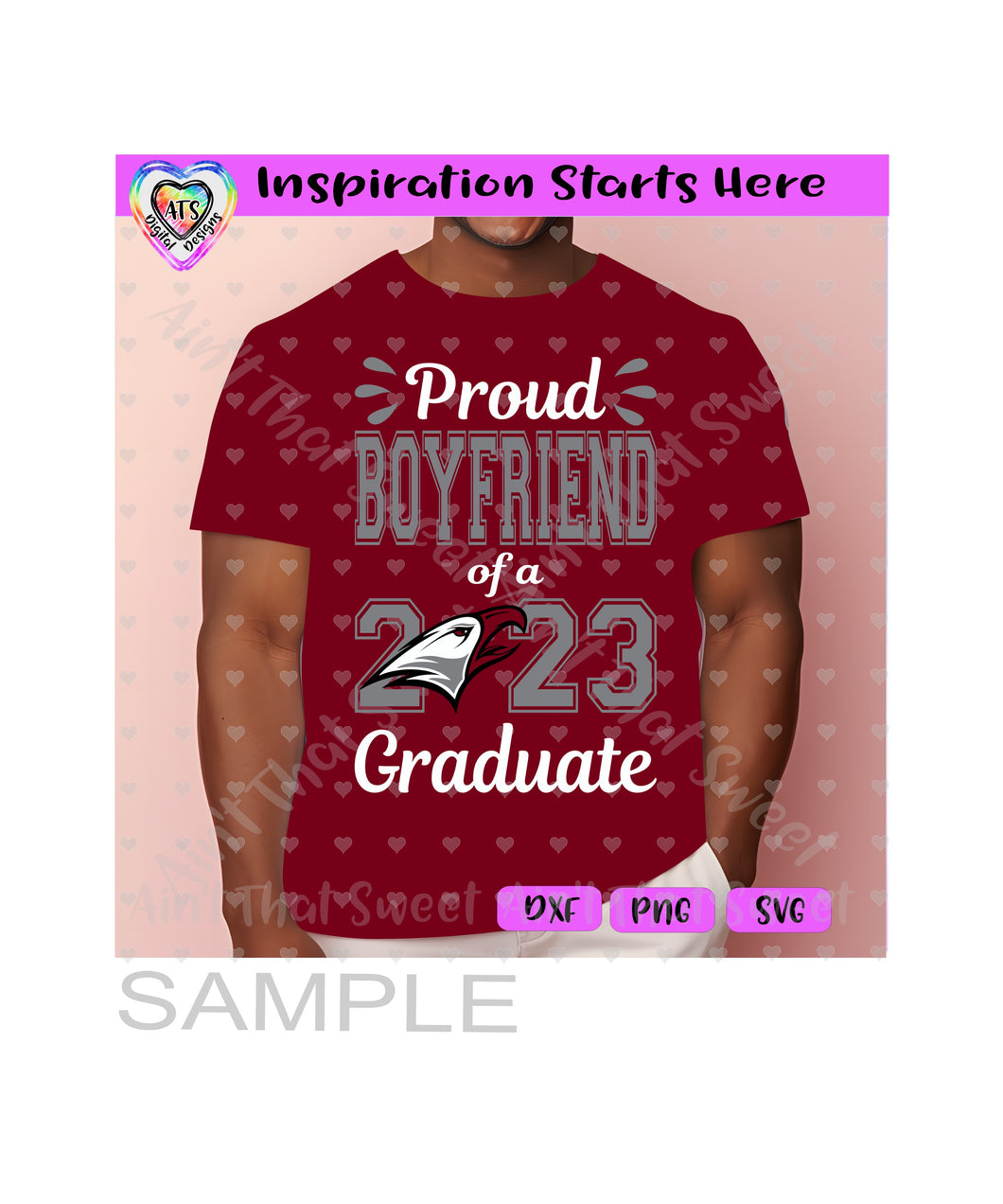 Proud Boyfriend Of A 2023 Graduate | Eagle - Transparent PNG SVG DXF - Silhouette, Cricut, ScanNCut