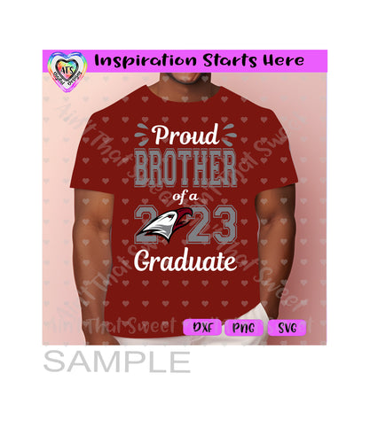 Proud Brother Of A 2023 Graduate | Eagle - Transparent PNG SVG DXF - Silhouette, Cricut, ScanNCut