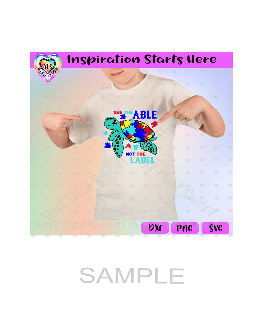 See The Able Not The Label | Turtle | Autism Awareness - Transparent P ...