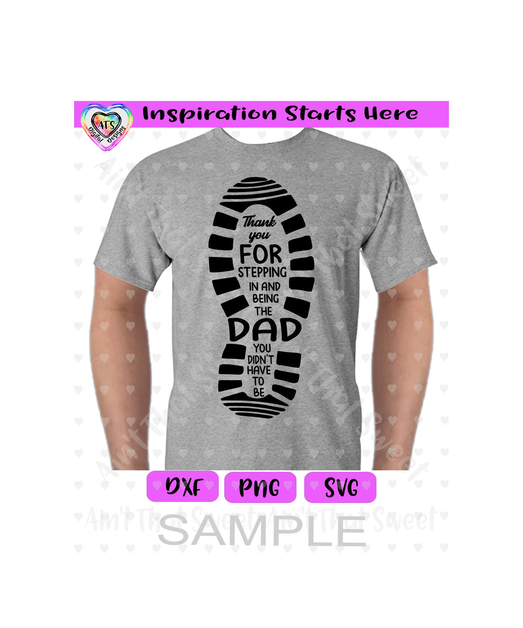 Shoe Print | Boot Print | Thank You (Step) Dad - Transparent PNG SVG DXF - Silhouette, Cricut, ScanNCut