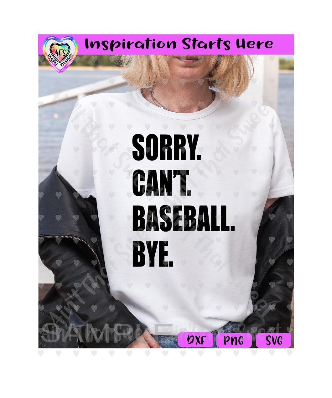 Sorry. Can't. Baseball. Bye - Transparent PNG SVG DXF - Silhouette, Cricut, ScanNCut