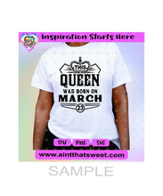 This Queen Was Born On March 23 - Transparent PNG, SVG, DXF - Silhouette, Cricut, ScanNCut