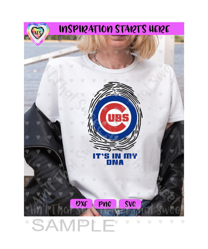 It's In My DNA | Thumbprint | Cubs - Transparent PNG SVG DXF - Silhouette, Cricut, ScanNCut