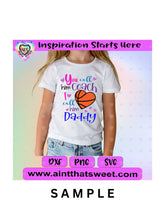You Call Him Coach I call Him Daddy | Basketball | Heart- Transparent PNG SVG DXF - Silhouette, Cricut, ScanNCut