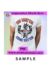You Want 'Em Come Get 'Em - Transparent PNG, SVG DXF - Silhouette, Cricut, Scan N Cut