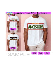 Juneteenth | For The Ancestors | Red Green Black Yellow - Transparent PNG SVG DXF - Silhouette, Cricut, ScanNCut