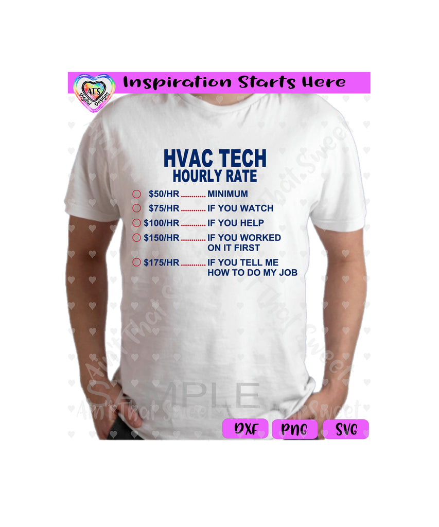 HVAC Tech Hourly Rate Transparent PNG SVG DXF Silhouette, Cricut