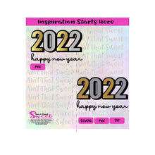 2022 Happy New Year - Transparent PNG, SVG  - Silhouette, Cricut, Scan N Cut