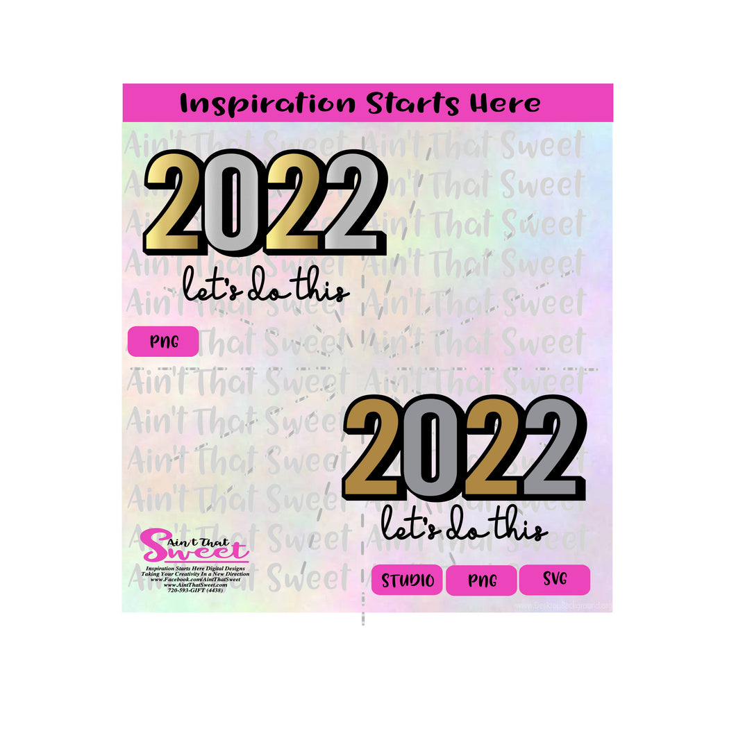2022 Let's Do This - Transparent PNG, SVG  - Silhouette, Cricut, Scan N Cut