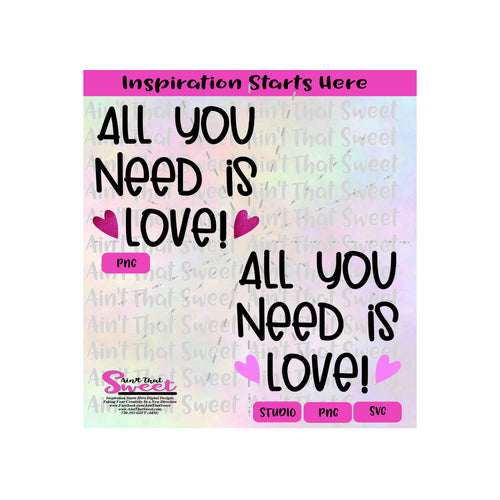 All You Need Is Love | Hearts - Transparent PNG, SVG  - Silhouette, Cricut, Scan N Cut