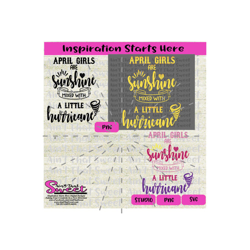 April Girls Are Sunshine Mixed With A Little Hurricane | Heart - Transparent PNG, SVG  - Silhouette, Cricut, Scan N Cut