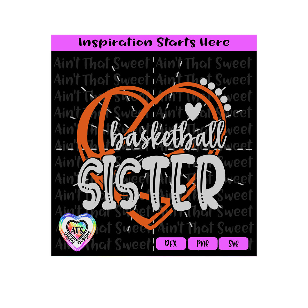 Basketball Sister | Heart - Transparent PNG SVG DXF - Silhouette, Cricut, ScanNCut