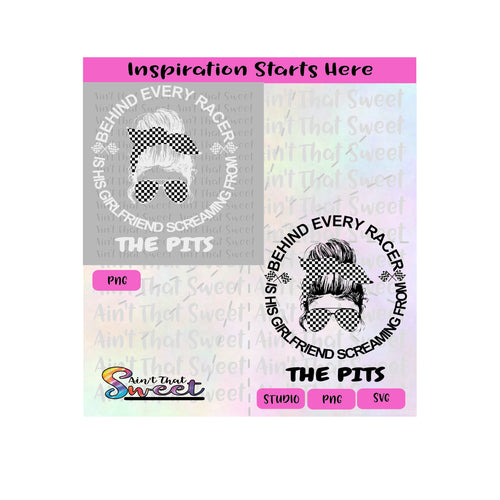 Behind Every Racer Is His Girlfriend Screaming From The Pits | Messy Bun | Bandana | Sunglasses | Racing Flags - Transparent PNG, SVG  - Silhouette, Cricut, Scan N Cut