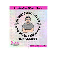 Behind Every Racer Is His Dad Screaming From The Stands | Man in Hat | Racing Flags - Transparent PNG, SVG  - Silhouette, Cricut, Scan N Cut