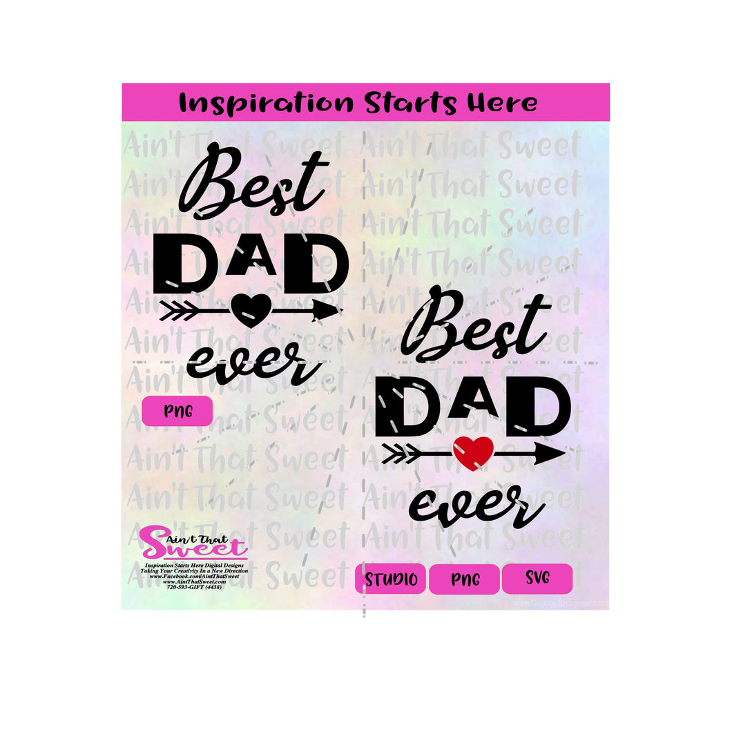Best Dad Ever with Arrow and Heart - Transparent PNG, SVG  - Silhouette, Cricut, Scan N Cut