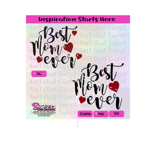 Best Mom Ever | Hearts - Transparent PNG, SVG  - Silhouette, Cricut, Scan N Cut