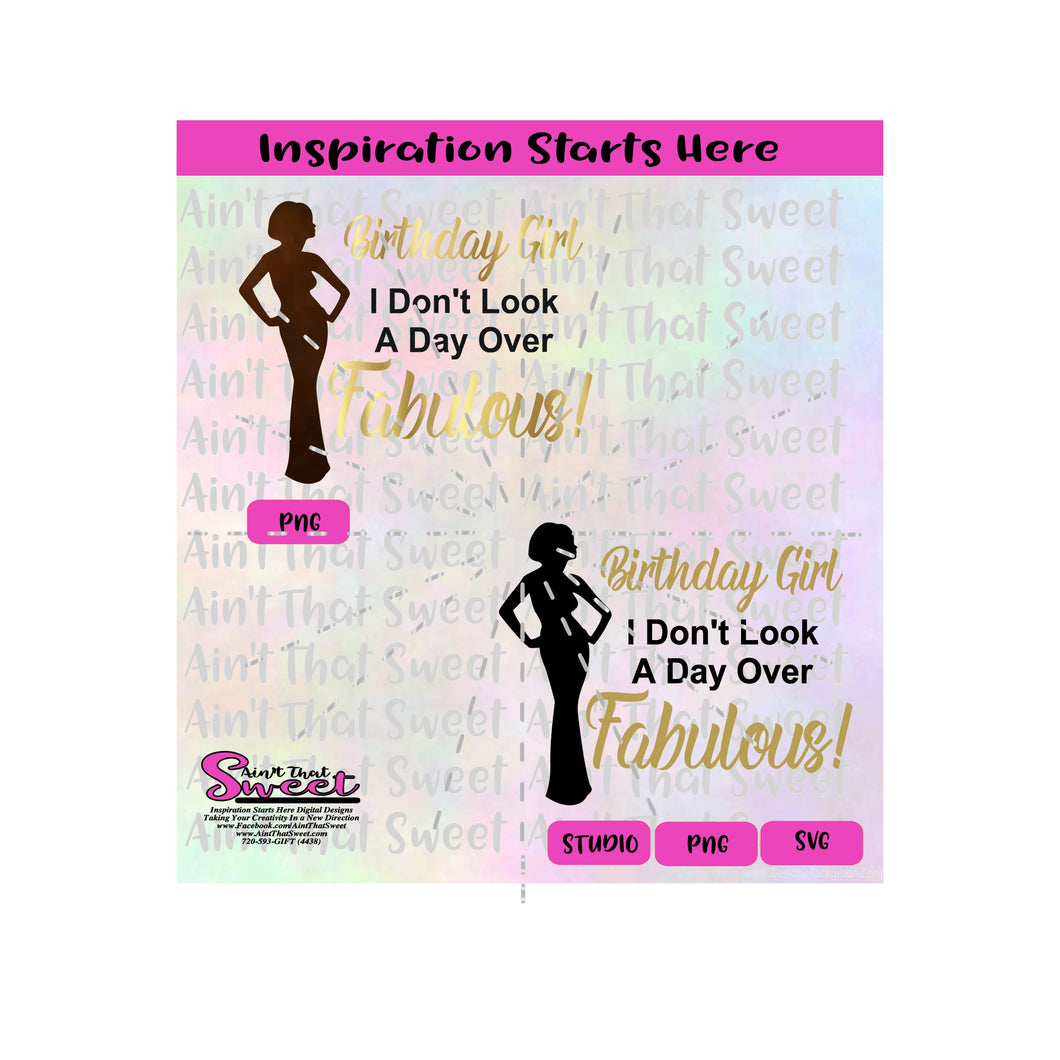Birthday Girl - I Don't Look A Day Over Fabulous | Short Hair - Transparent PNG, SVG  - Silhouette, Cricut, Scan N Cut