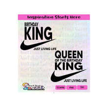 Birthday King | Queen Of The Birthday King | Just Living Life | With Swish | Set |Transparent PNG, SVG  - Silhouette, Cricut, Scan N Cut