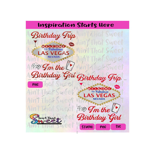 Birthday Trip | I'm The Birthday Girl | Las Vegas Nevada | Marquee | Dice | Cards - Transparent PNG, SVG  - Silhouette, Cricut, Scan N Cut