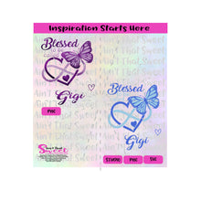 Blessed To Be Called Gigi With Hearts, Infinity and Butterfly- Transparent PNG, SVG  - Silhouette, Cricut, Scan N Cut