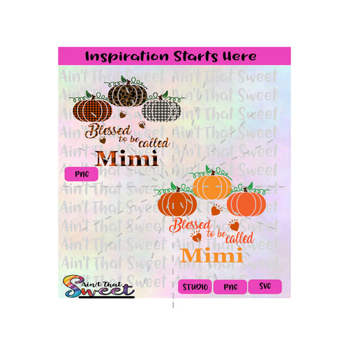 Blessed To Be Called Mimi | Pumpkins - Transparent PNG, SVG  - Silhouette, Cricut, Scan N Cut