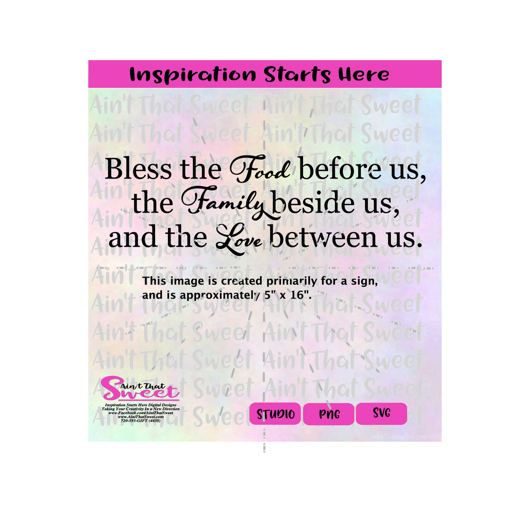 Bless The Food Before Us, The Family Beside Us and the Love Between Us - Transparent PNG, SVG  - Silhouette, Cricut, Scan N Cut