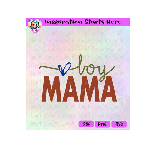 Boy Mama | Heart - Transparent PNG SVG DXF - Silhouette, Cricut, ScanNCut