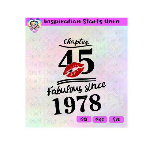 Chapter 45 | Fabulous Since 1978 | Lips (Based on 2023) - Transparent PNG SVG  DXF - Silhouette, Cricut, ScanNCut