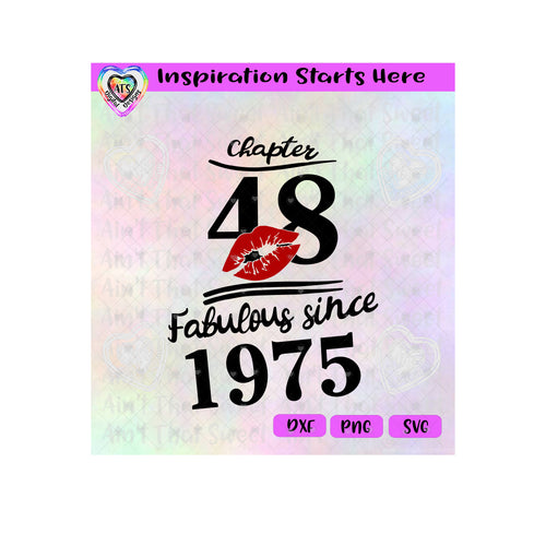 Chapter 48 | Fabulous Since 1975 | Lips (Based on 2023)  - Transparent PNG SVG  DXF - Silhouette, Cricut, ScanNCut