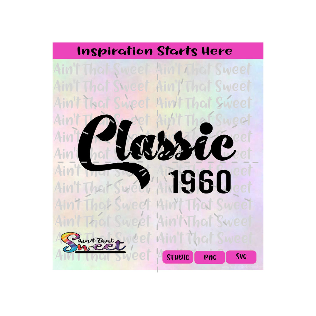 Classic 1960 - Transparent PNG, SVG  - Silhouette, Cricut, Scan N Cut