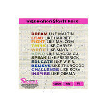 Dream Like Martin - Lead Like Harriet ... Challenge LIke Rosa - Inspire Like Obama - Transparent PNG, SVG  - Silhouette, Cricut, Scan N Cut