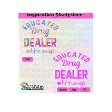 Educated Drug Dealer | #Nurselife | Heart | Heartbeat | - Transparent PNG, SVG  - Silhouette, Cricut, Scan N Cut