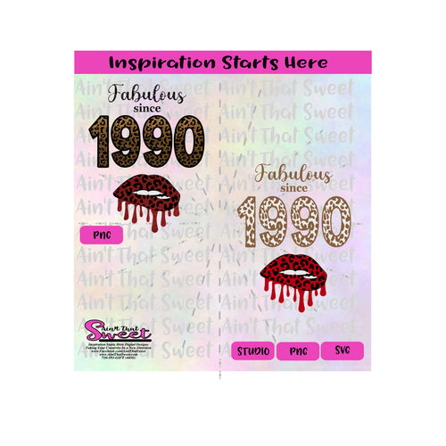 Fabulous Since 1990 Lips Dripping, Leopard Print - Transparent PNG, SVG  - Silhouette, Cricut, Scan N Cut