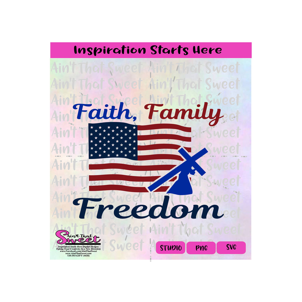 Faith | Family | Freedom | Flag | Stars Stripes | Cross | USA - Transparent PNG, SVG  - Silhouette, Cricut, Scan N Cut