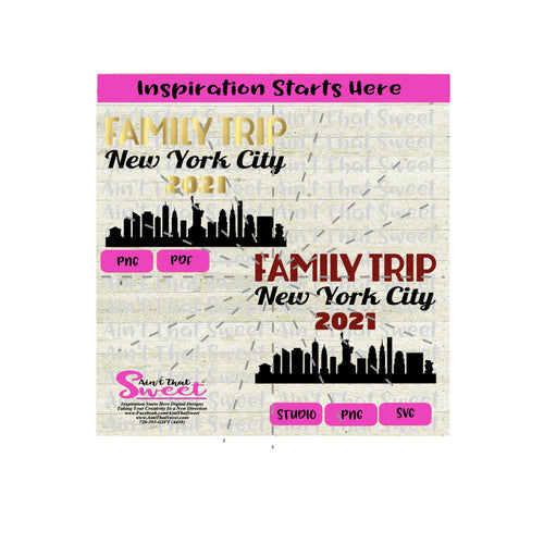 Family Trip New York City Cityscape 2021 - Transparent PNG, PDF SVG  - Silhouette, Cricut, Scan N Cut