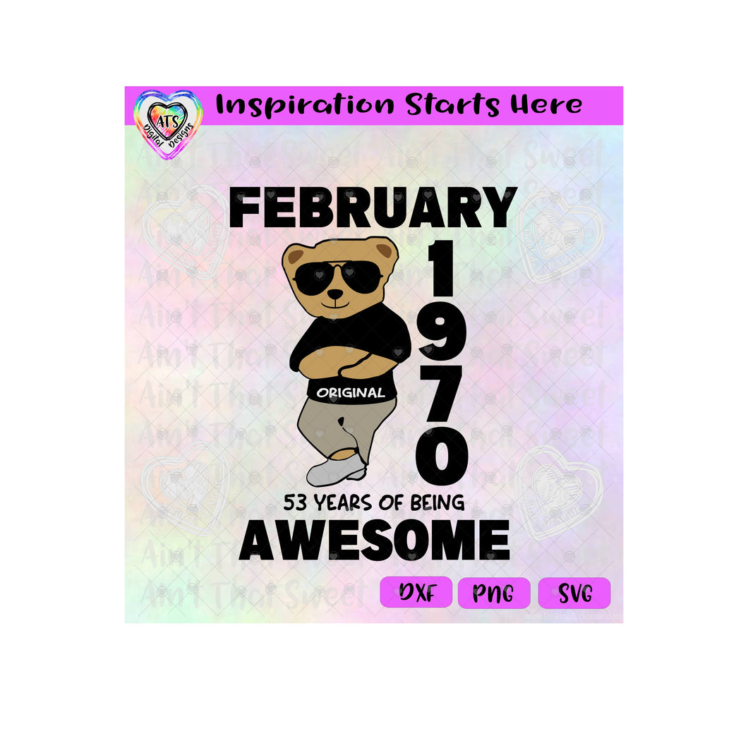 February 1970 | 53 Years Of Being Awesome (based on 2023) | Transparent PNG SVG DXF - Silhouette, Cricut, ScanNCut