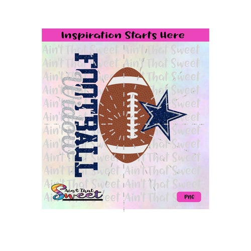 Football Widow | Star | Football | 20oz Skinny Tumbler Design - 1 PNG Only (1 File) - Sublimation, Printing, Waterslide