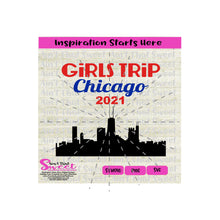 Girls Trip Chicago 2021 - Transparent PNG, SVG - Silhouette, Cricut, Scan N Cut