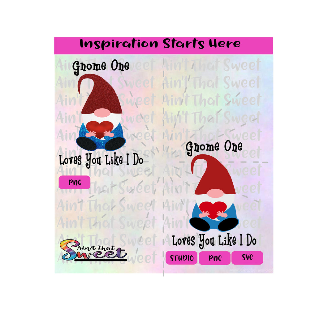 Gnome One Loves You Like I Do - Transparent PNG, SVG - Silhouette, Cricut, Scan N Cut