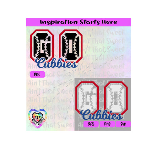 Go Cubbies | Sports | Baseball - Transparent PNG SVG  DXF - Silhouette, Cricut, ScanNCut