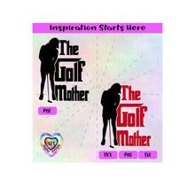 The Golf Mother | Female Golfer - Transparent PNG SVG DXF - Silhouette, Cricut, ScanNCut