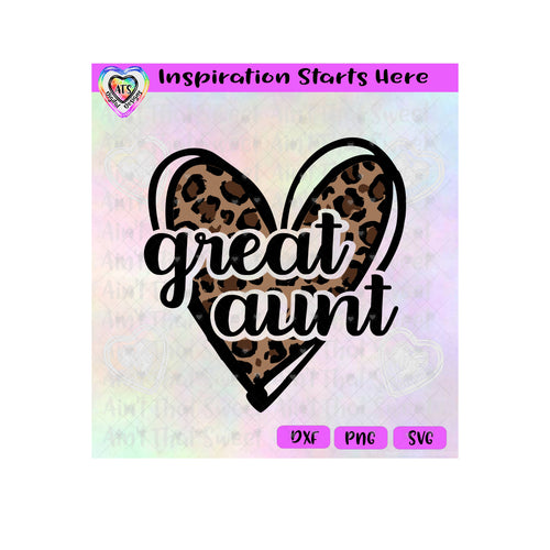 Great Aunt | Heart | Leopard Pattern - Transparent PNG SVG DXF - Silhouette, Cricut, ScanNCut