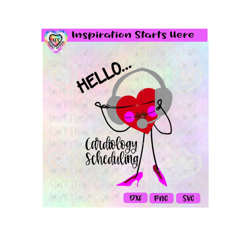 Hello Cardiology Scheduling - Transparent PNG SVG DXF - Silhouette, Cricut, ScanNCut