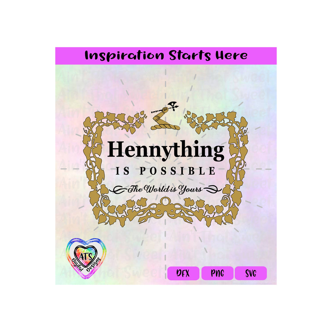 Hennything Is Possible - Transparent PNG SVG DXF - Silhouette, Cricut, ScanNCut