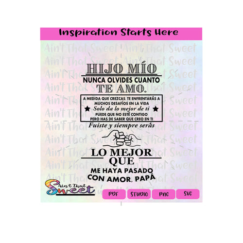 Hijo Mio Nunca Olvides Cuanto Te Amo | Fist Bumps | Con Amor, Papa - Spanish - Transparent PNG, SVG  - Silhouette, Cricut, Scan N Cut
