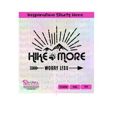 Hike More Worry Less | Bear Claw | Arrow | Mountains | Shooting Sun Rays - Transparent PNG, SVG  - Silhouette, Cricut, Scan N Cut