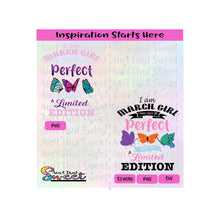 I Am March Girl I May Not Be Perfect But I Am A Limited Edition - VS2 - Transparent PNG, SVG-Silhouette, Cricut Scan N Cut