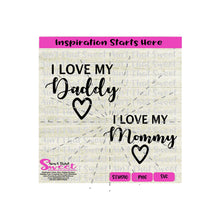 I Love My Daddy - I Love My Mommy - Transparent PNG, SVG  - Silhouette, Cricut, Scan N Cut