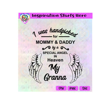 I Was Handpicked For Mommy & Daddy By A Special Angel - My Granna | Wings - Transparent PNG, SVG, DXF - Silhouette, Cricut, Scan N Cut