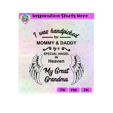 I Was Handpicked For Mommy & Daddy By A Special Angel - My Great Grandma | Wings - Transparent PNG, SVG, DXF  - Silhouette, Cricut, Scan N Cut